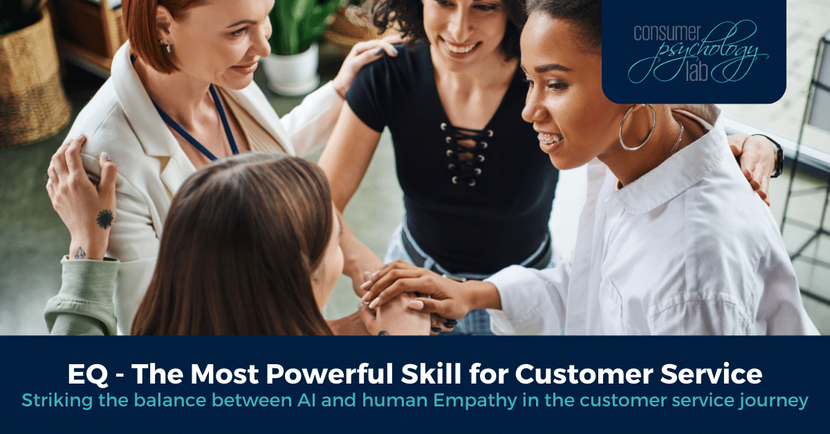 EQ - The Most Powerful Skill for Customer Service - Consumer Psychology Lab